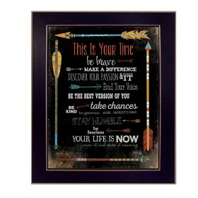 Black Framed "This is Your Time" By Marla Rae, Ready To Hang