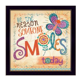 Black Framed "Be the Reason Someone Smiles" By Mollie B.